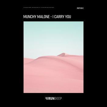 Munchy Malone I Carry You