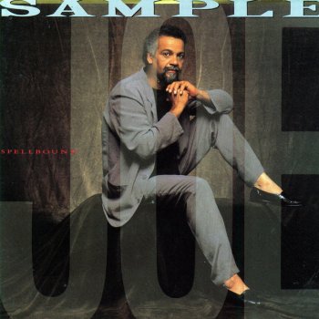 Joe Sample Seven Years of Good Luck