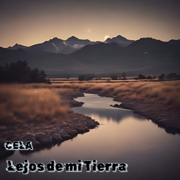 Cela Lejos de mi tierra - Progresivo Edit