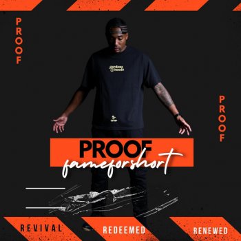 Исполнитель Fame forshort, альбом Proof