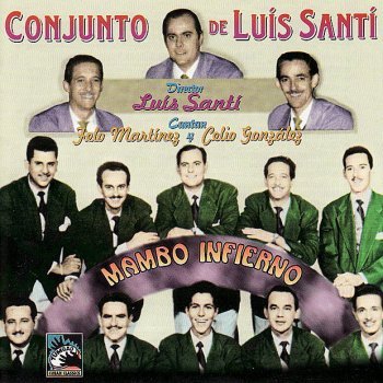 Conjunto de Luis Santi Tremendo Cumban