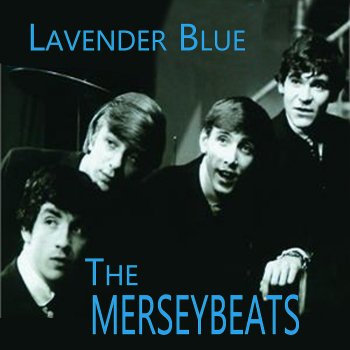 The Merseybeats Nur Du Allein