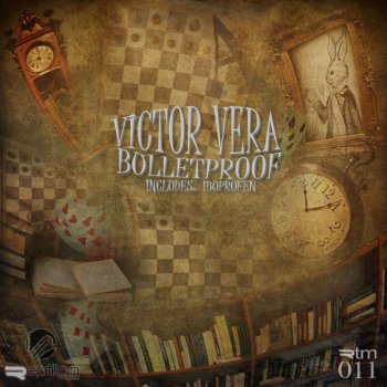 Victor Vera Bulletproof - Original Mix