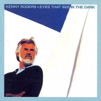 Kenny Rogers You And I