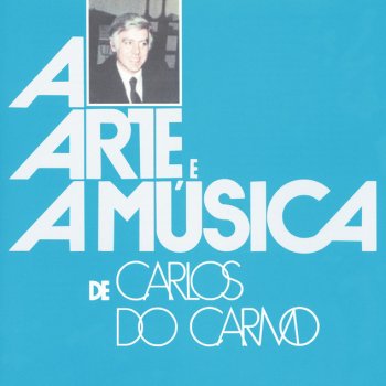 Carlos do Carmo Have A Smile On Your Face