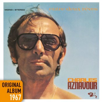 Charles Aznavour J'aimerais