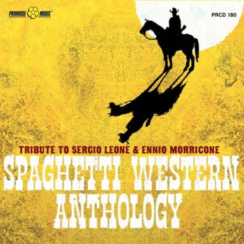 Исполнитель Alessandro Alessandroni, альбом Spaghetti Western Anthology (Tribute to Sergio Leone & Ennio Morricone)