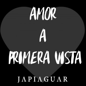 Japiaguar Amor a Primera Vista