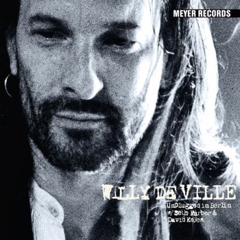 Willy DeVille You Better Move On