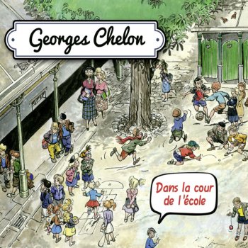 Georges Chelon Chanson devinette