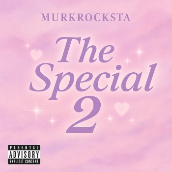 Исполнитель MurkRocksta, альбом The Special 2