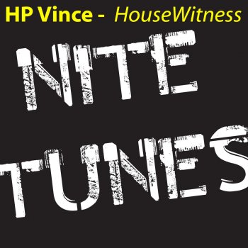 H.P. Vince House Witness