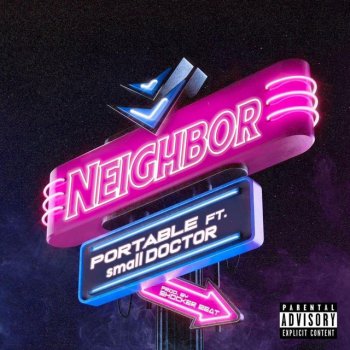 Portable feat. Small Doctor Neighbour