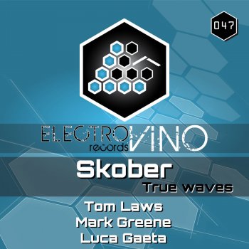 Skober feat. Tom Laws True Waves - Tom Laws Remix
