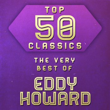 Eddy Howard Tell Me Why