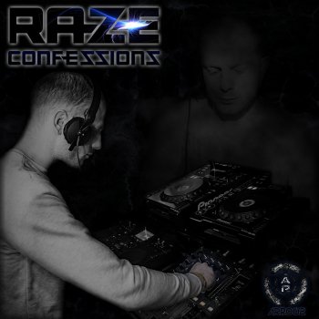 Raze Confessions - Original Mix