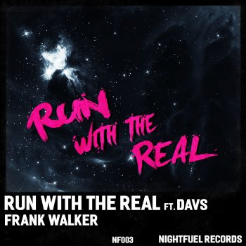 Frank Walker feat. Davs Run with the Real