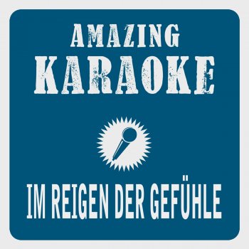 Clara Oaks Im Reigen der Gefühle (Karaoke Version) - Originally Performed By Helene Fischer