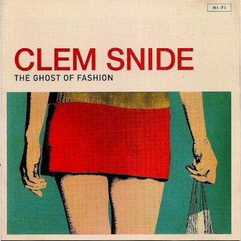 Исполнитель Clem Snide, альбом The Ghost of Fashion