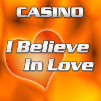 Casino I Believe In Love