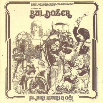 Исполнитель Buldozer, альбом Pljuni Istini U Oči