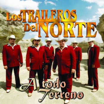 Los Traileros del Norte Mejor Amigos