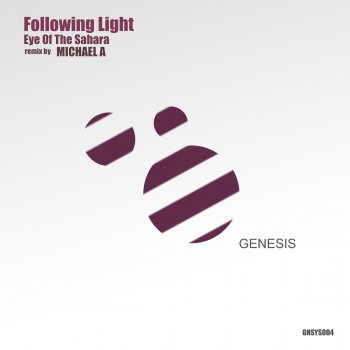 Following Light Eye of the Sahara (Michael a Remix)