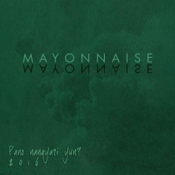 Mayonnaise Salamin (Demo Version)