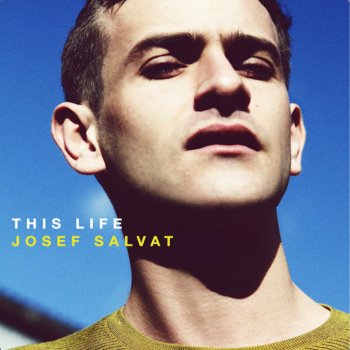 Josef Salvat This Life (Bwana Remix)