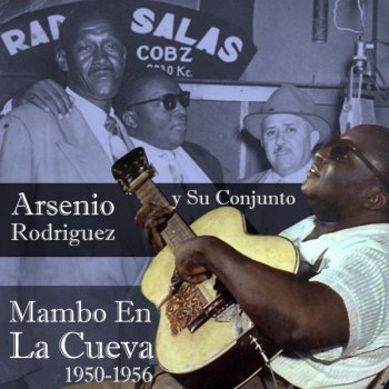 Arsenio Rodríguez Vive En El Recuerdo
