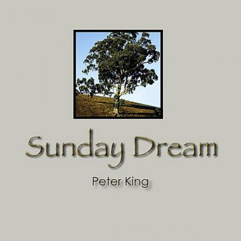 Исполнитель Peter King, альбом Sunday Dream