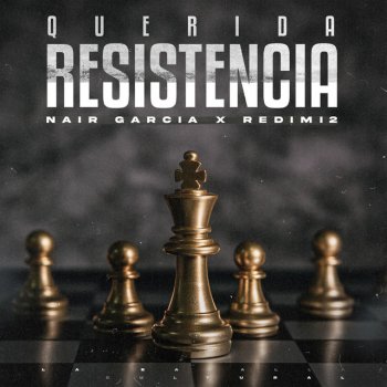 Redimi2 feat. Nair Garcia Querida Resistencia