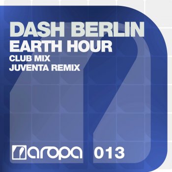 Dash Berlin feat. Juventa Earth Hour - Juventa Remix Edit