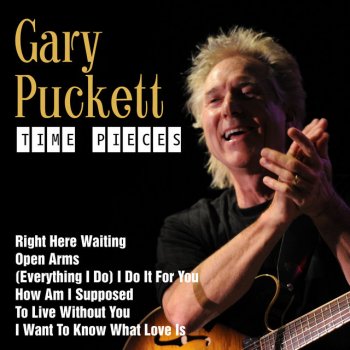 Gary Puckett I Want to Know What Love Is