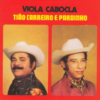 Tião Carreiro & Pardinho Arrependida