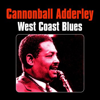 Cannonball Adderley The Sidewalks of New York (Alternate Take)