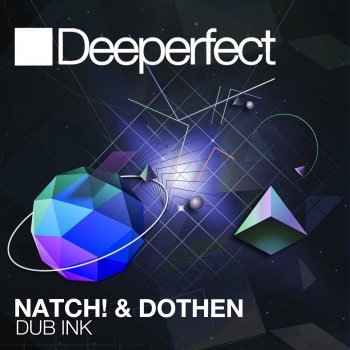 Natch feat. Dothen Dub Ink - Original Mix