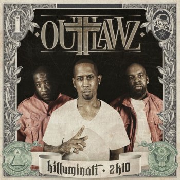 Outlawz Better Than Ever