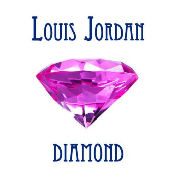 Louis Jordan We Can't Agree