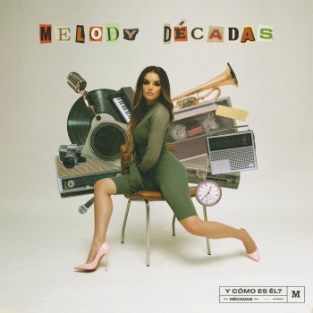 Melody Y Cómo Es Él?
