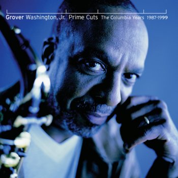 Grover Washington, Jr. My Foolish Heart