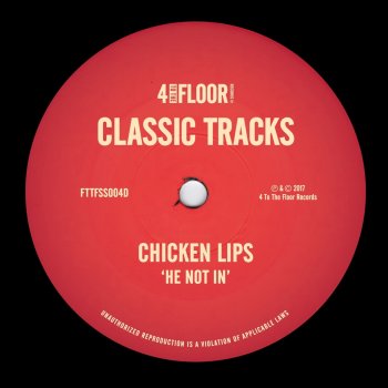 Chicken Lips He Not In