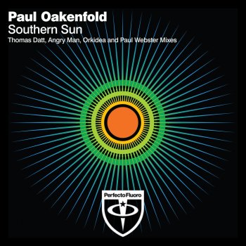 Paul Oakenfold Southern Sun - Thomas Datt Remix