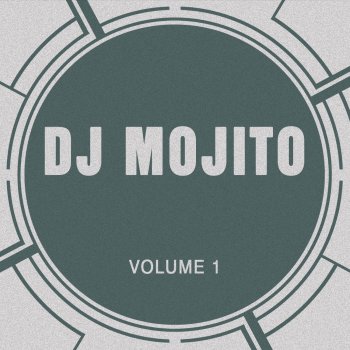 Исполнитель DJ Mojito, альбом Dj Mojito