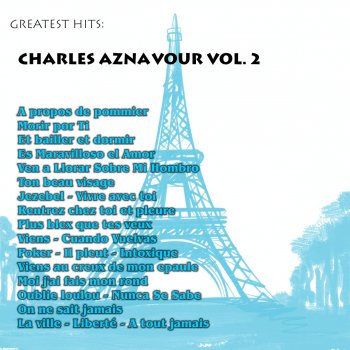 Aznavour, Charles Plus blex que tes veux