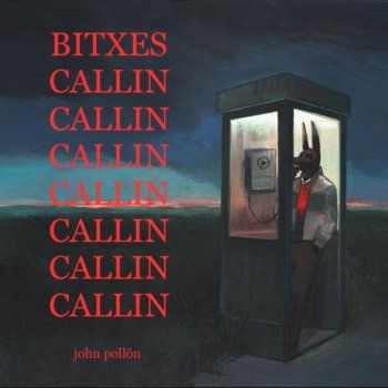 John Pollon Bitxes Callin