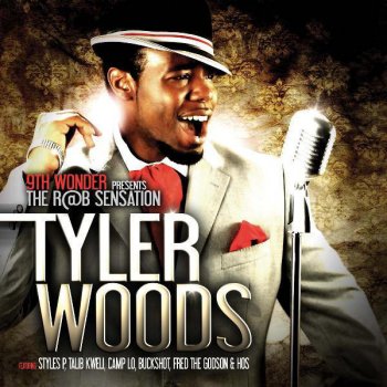 Tyler Woods 9th Wonder Presents Tyler Woods