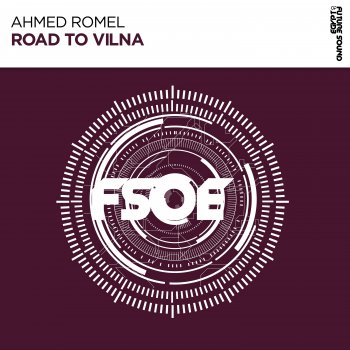 Ahmed Romel Road to Vilna (Extended Mix)