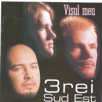 3rei Sud Est Nu Vreau Sa Te Cred