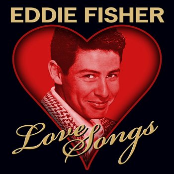 Eddie Fisher Heart (Digitally Remastered)